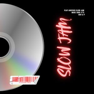Slow Jam (feat. PurvBando) (Explicit)