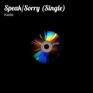 Speak/Sorry (Single)