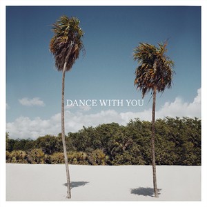 Dance with You (Explicit)