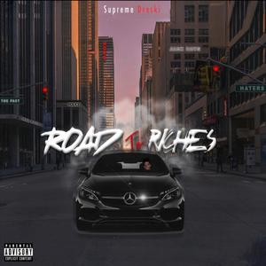 Road to Riches (Explicit)