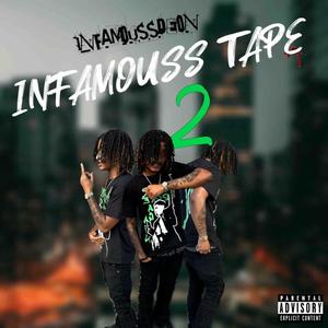 Infamouss tape 2 (Explicit)