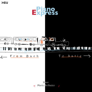 Piano Express - From Bach to Satie