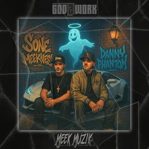 Danny Phantom (feat. Meek Ness) (OG Mix)