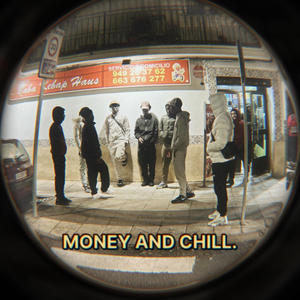 Money and chill. (Explicit)