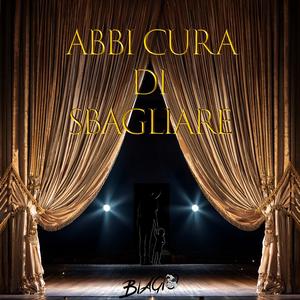 Abbi Cura di Sbagliare