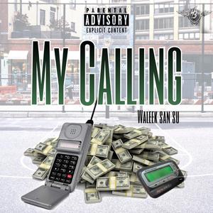My Calling(feat. Tony McKnight)