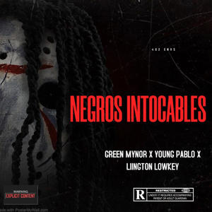 Negros Intocables (Explicit)