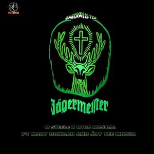 Jagermeister (feat. Mjay Bongah & Jay tee MusiQ)