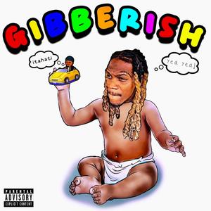 GIBBERISH (Explicit)