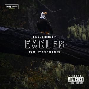 Eagles (Explicit)