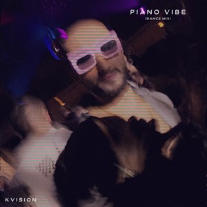 Piano Vibe (Dance Mix) [Explicit]