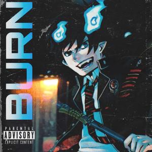 BURN (Rin Okumura) (Explicit)