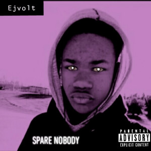 Spare Nobody (Explicit)