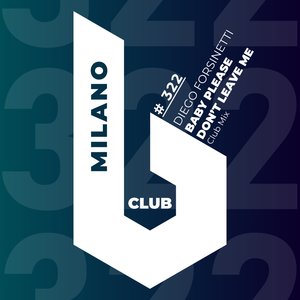 Baby Please Don't Leave Me (Club Mix)