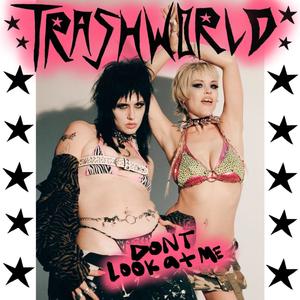 Don't Look At Me (Explicit)