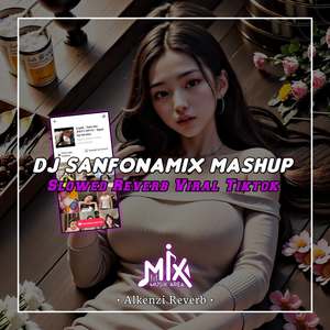 DJ Sanfonamix Slowed Reverb - Inst