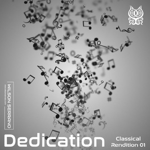 Dedication (Classical Rendition)