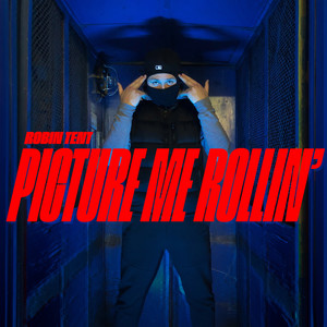 Picture Me Rollin' (Explicit)
