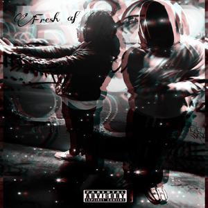 Fresh af (feat. Nse hook) (Explicit)