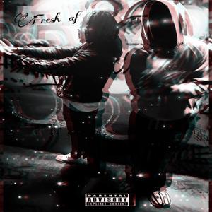 Fresh af (feat. Nse hook) [Explicit]