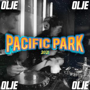 Pacific Park 2021 (Explicit)