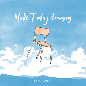 Make Today Amazing