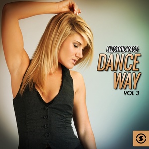 Electric Race: Dance Way, Vol. 3