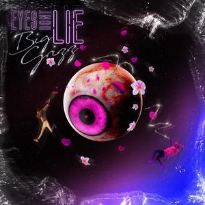 Eyes Don't Lie (Explicit)