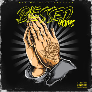 Blessed Homs (Explicit)