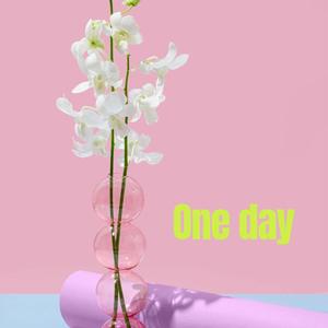 One Day (feat. Produced by Legion Beats)