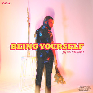 Being Yourself (Explicit)