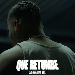 Que Retumbe (Explicit)