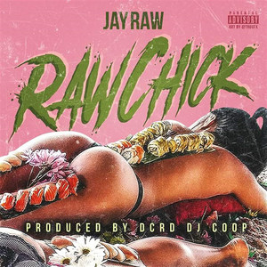 Raw Chick