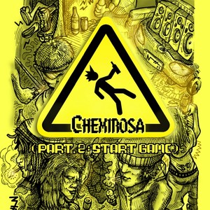 Chemirosa (Start Game) , Pt. 2 (Explicit)