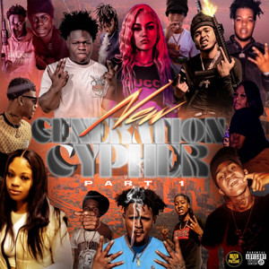 New Generation Cypher Pt.1 (Explicit)