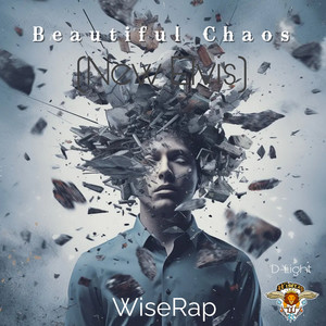Beautiful Chaos (Explicit)