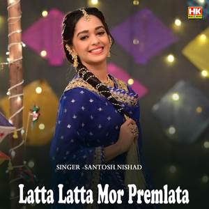 Latta Latta Mor Premlata