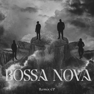 BOSSA NOVA (Remix EP)