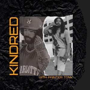 Kindred (feat. The Painter Tony & st3vie ray) [Explicit]