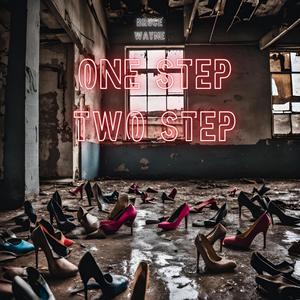One Step Two Step (Explicit)