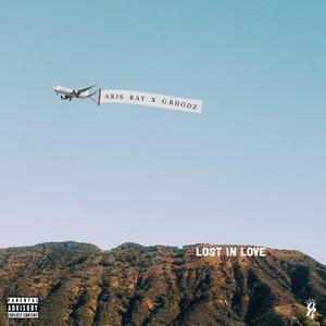 Lost in Love (Explicit)