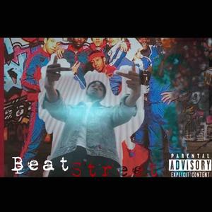 Beat Street (Explicit)