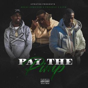 Pay the P**p (Explicit)