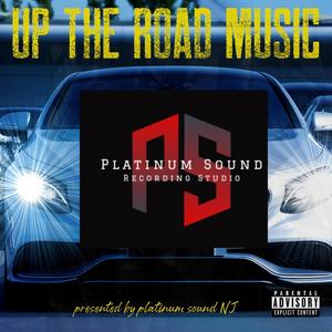 Up The Road Music (Explicit)