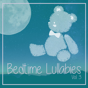 Bedtime Lullabies, Vol. 3