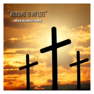 Welcome to My Life Jesus