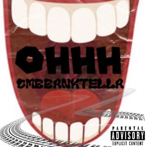 Ohhh (Explicit)