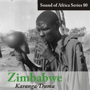 Sound of Africa Series 80: Zimbabwe (Karanga/Duma)