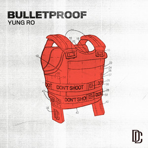 Bulletproof (Explicit)