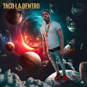 TACO LA DENTRO (Explicit)